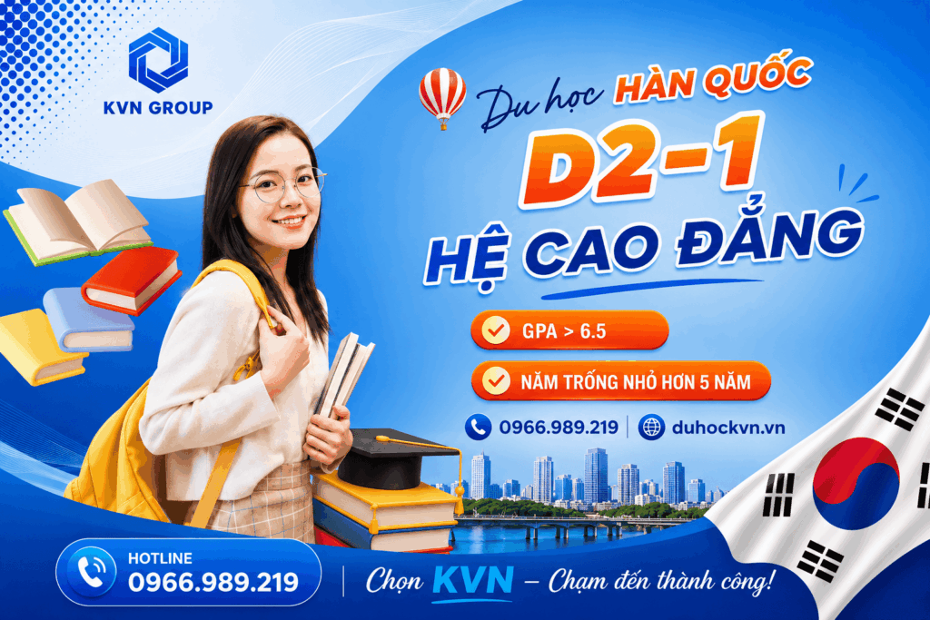 Du học hệ cao đẳng Visa D2-1