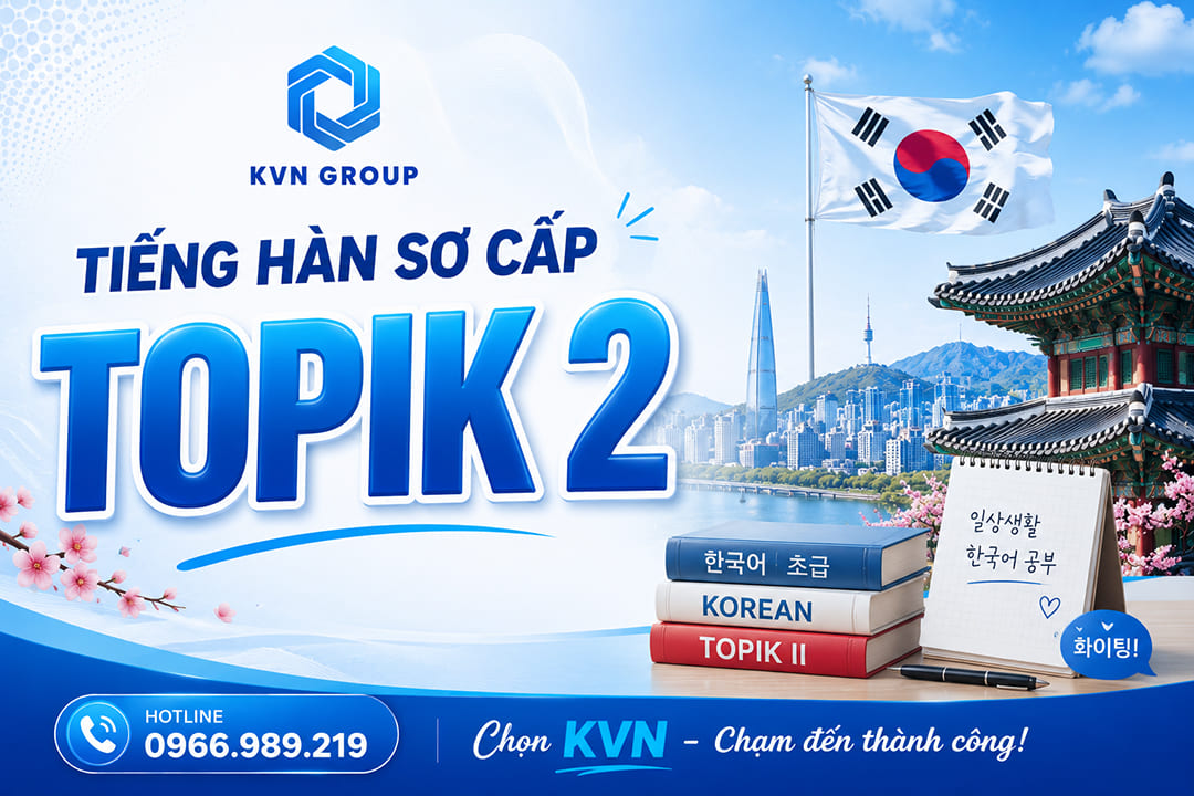 Học tiếng Hàn Topik 2 - so cấp tại trung tâm du học Hàn Quốc KVN